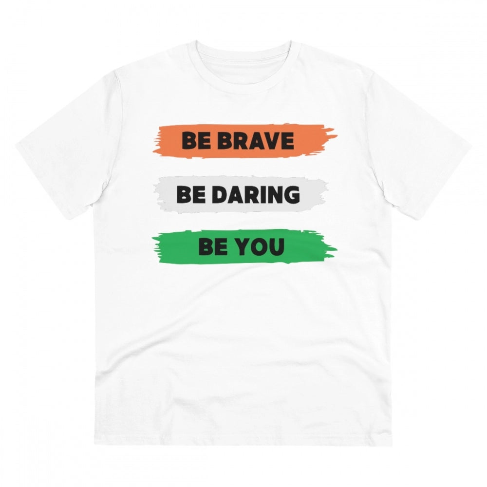 Generic Men's PC Cotton Be Brave Be You Printed T Shirt (Color: White, Thread Count: 180GSM)