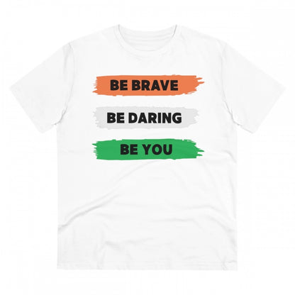 Generic Men's PC Cotton Be Brave Be You Printed T Shirt (Color: White, Thread Count: 180GSM)