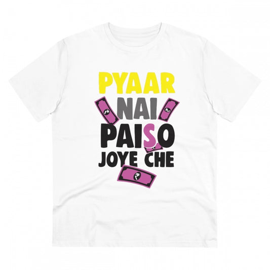 Generic Men's PC Cotton Pyaar Nay Paisa Joy Che Printed T Shirt (Color: White, Thread Count: 180GSM)