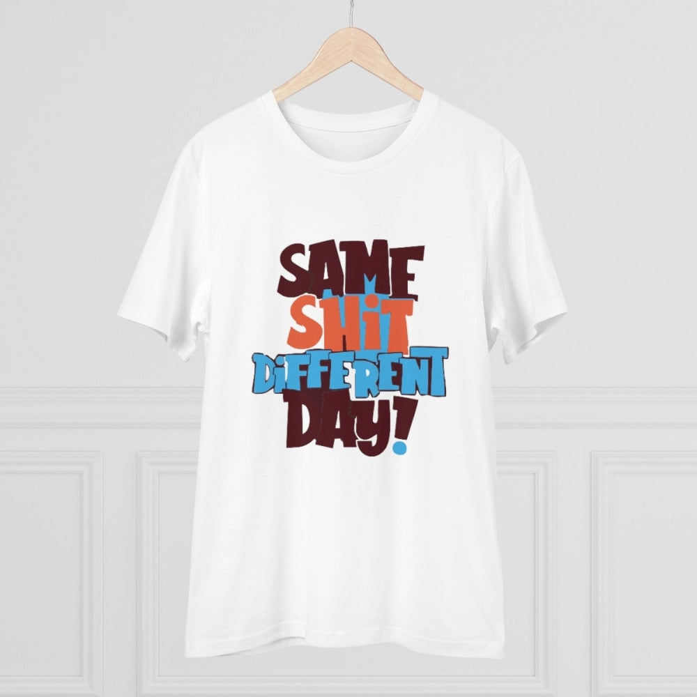 Generic Men's PC Cotton Same Shit Different Day Printed T Shirt (Color: White, Thread Count: 180GSM)