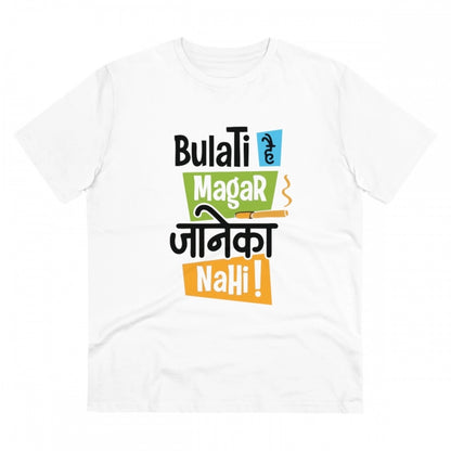 Generic Men's PC Cotton Bulati Hai Magar Jane Ka Nahi Printed T Shirt (Color: White, Thread Count: 180GSM)