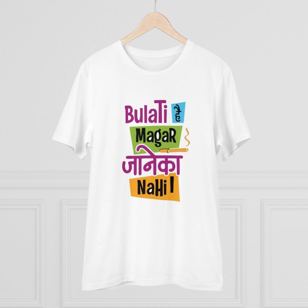 Generic Men's PC Cotton Bulati Hai Magar Jane Ka Nahi Printed T Shirt (Color: White, Thread Count: 180GSM)