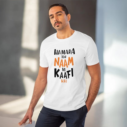 Generic Men's PC Cotton Hamara To Name Hi Kaafi Hai Printed T Shirt (Color: White, Thread Count: 180GSM)