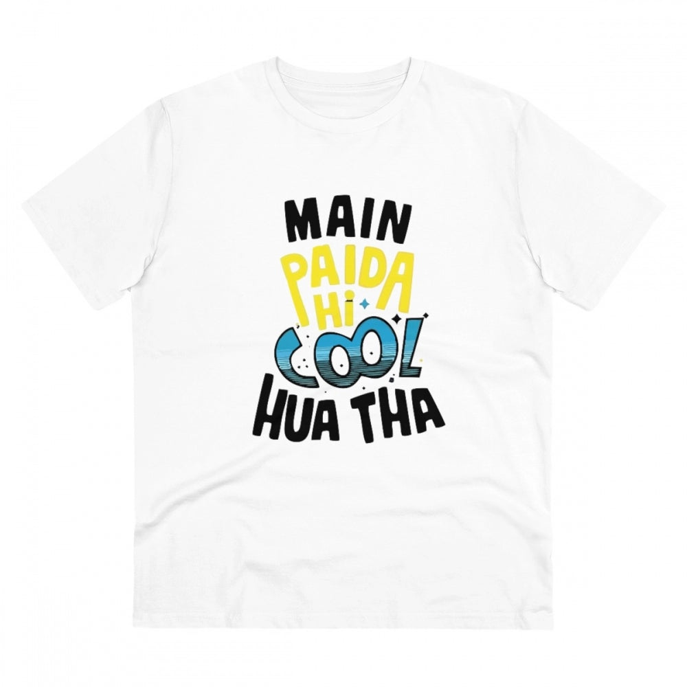 Generic Men's PC Cotton Me Paida Hi Cool Huaa Tha Printed T Shirt (Color: White, Thread Count: 180GSM)