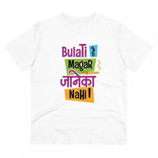 Generic Men's PC Cotton Bulati Hai Magar Jane Ka Nahi Printed T Shirt (Color: White, Thread Count: 180GSM)