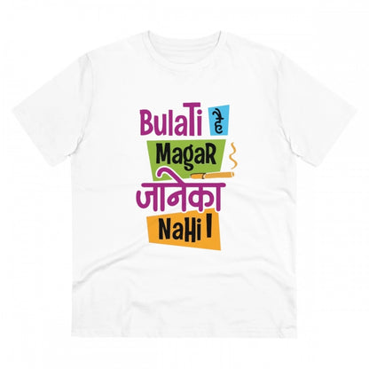 Generic Men's PC Cotton Bulati Hai Magar Jane Ka Nahi Printed T Shirt (Color: White, Thread Count: 180GSM)