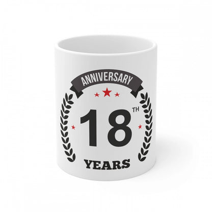 Generic Ceramic 18th Anniversary Printed Coffee Mug (Color: White, Capacity:330ml)