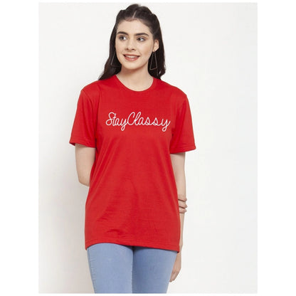 Generic Women's Cotton Blend Stay Classy Printed T-Shirt (Red)